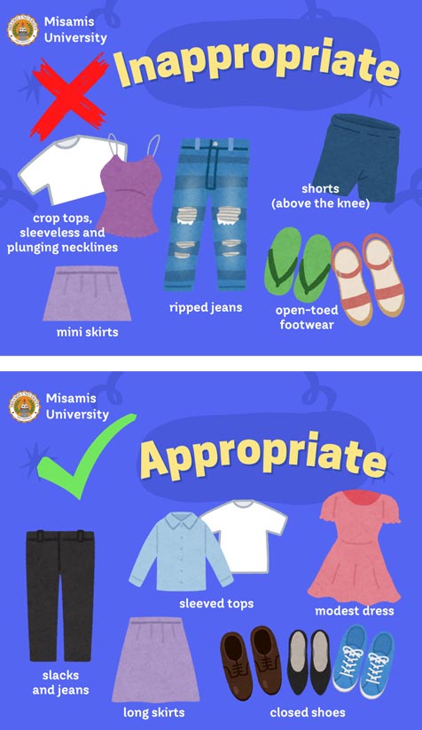 Please take note of the DRESS CODE when youre not wearing your uniform